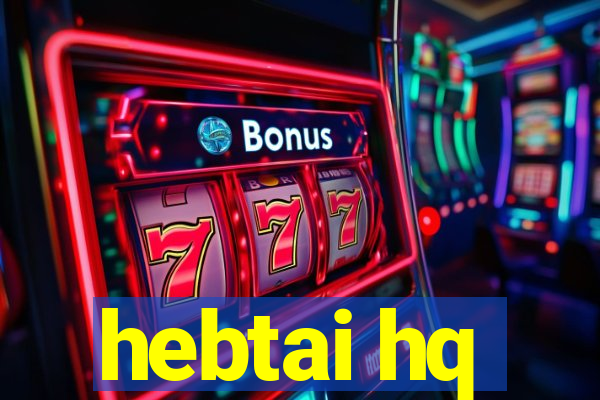 hebtai hq